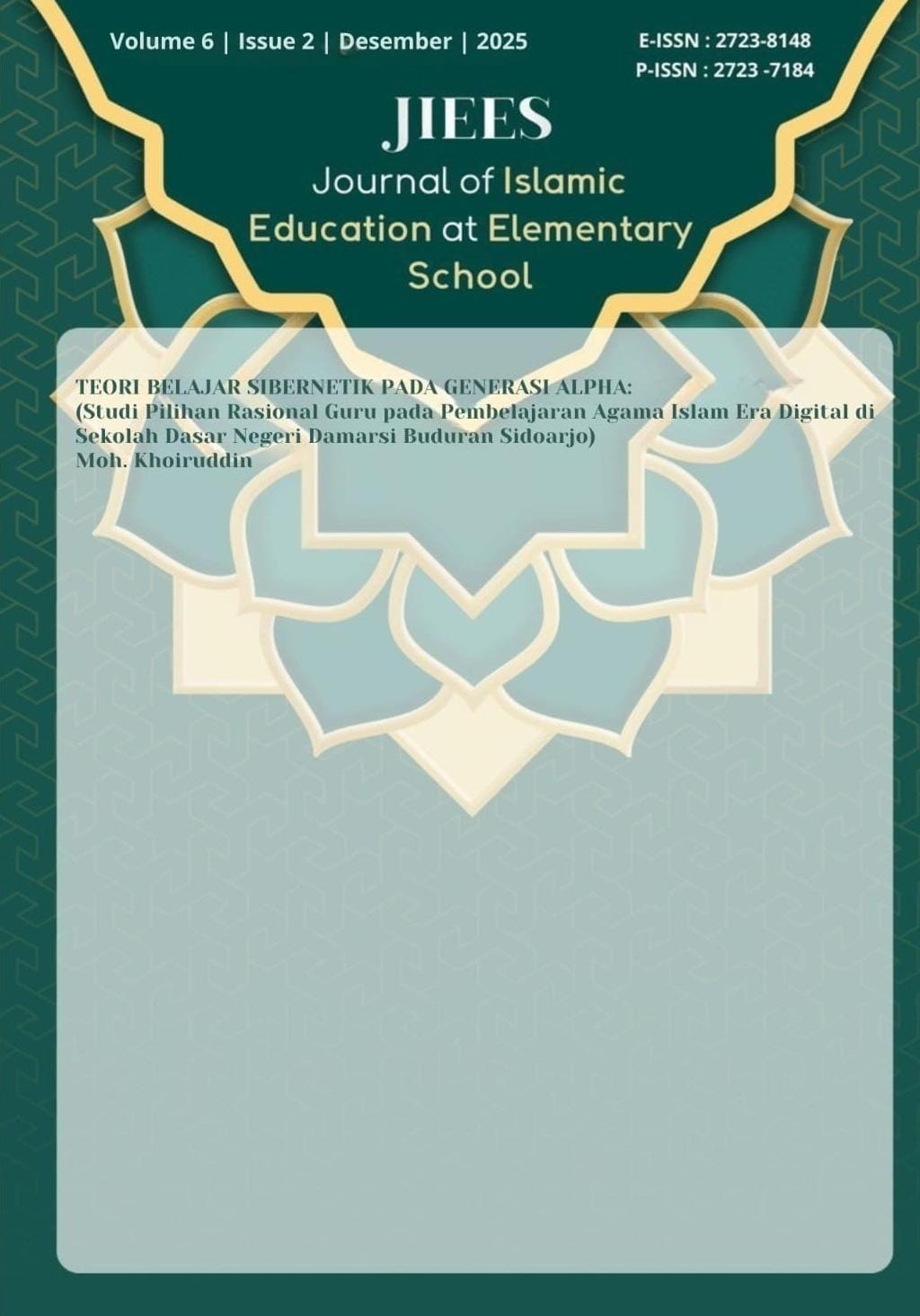 					View Vol. 6 No. 2 (2025): JIEES: Journal of Islamic Education at Elementary School
				
